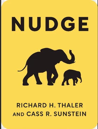 📖 Nudge: Why Product Managers Should Become Proficient Choice Architects